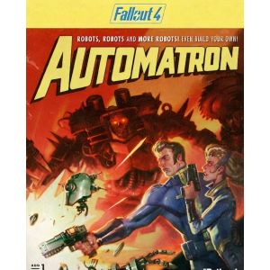 Игра Fallout 4 – Automatron для ПК (Ключ активации Steam) в Черновцах